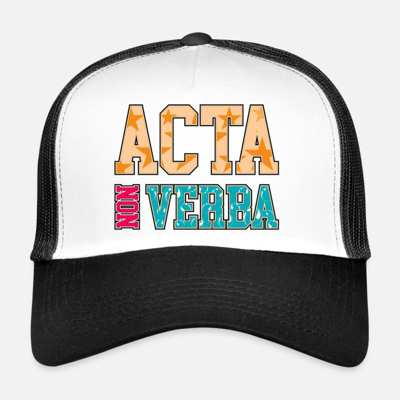 Taten statt Worte | Acta non verba | Lateinisch Phr Trucker Cap