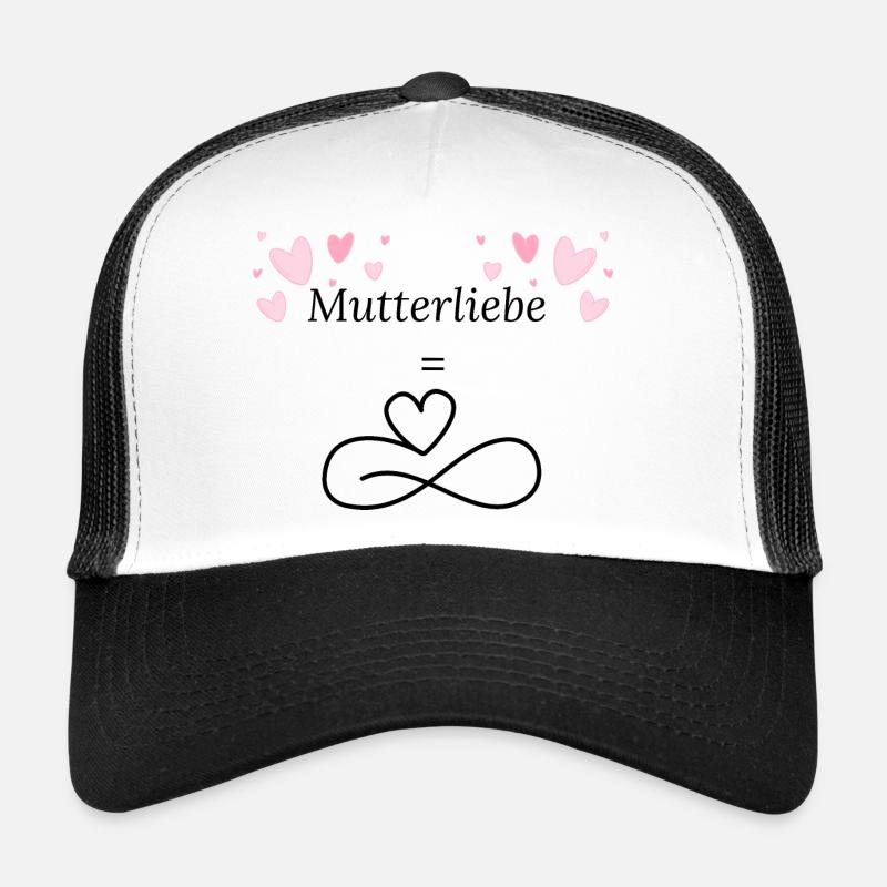 Mutterliebe ist unendlich-Muttertag - Trucker Cap - Weiß/Schwarz