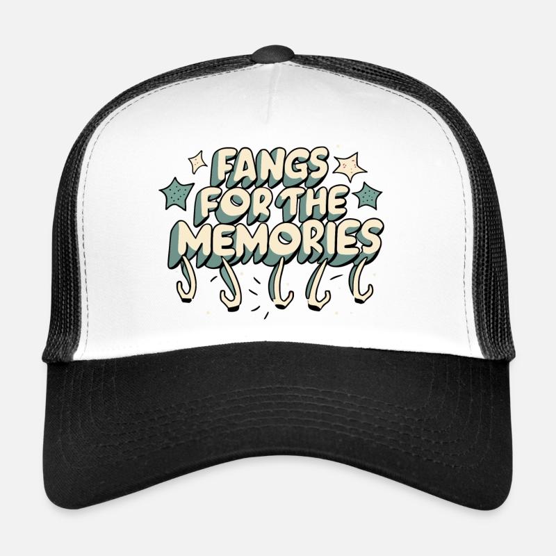 Fangs For The Memories Trucker Cap