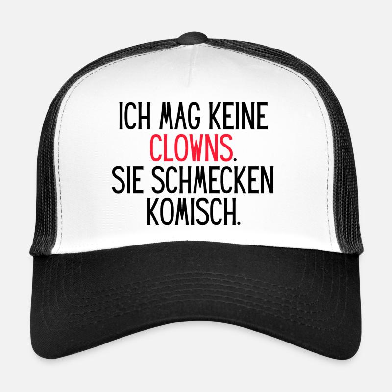 Clowns schmecken komisch - Trucker Cap - Weiß/Schwarz