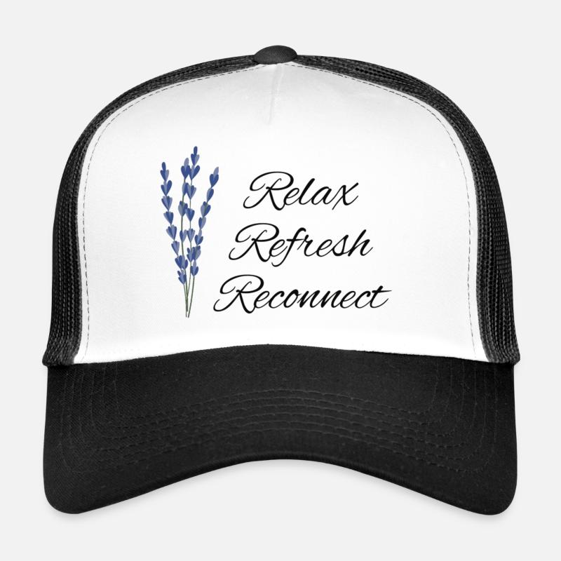 Relax Refresh Reconnect Trucker Cap