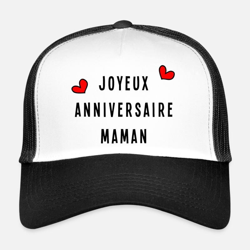 HAPPY BIRTHDAY MOM Trucker Cap