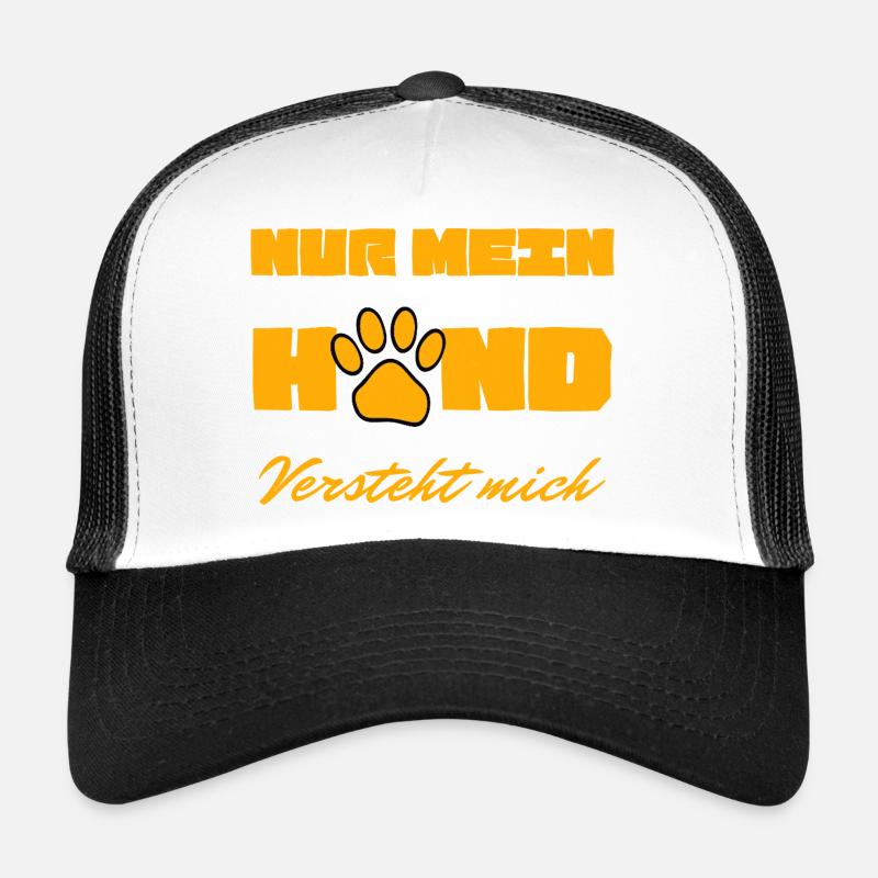 Mein Hund versteht mich Trucker Cap