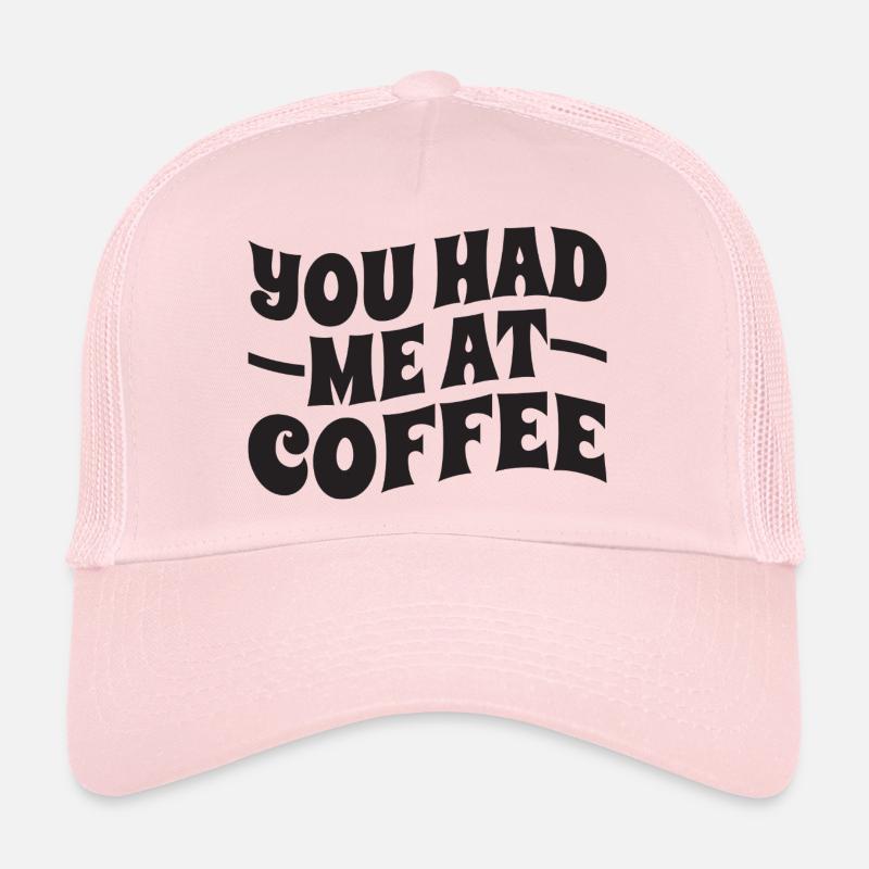 Tu m’as eu au café - Typographie Casquette trucker 