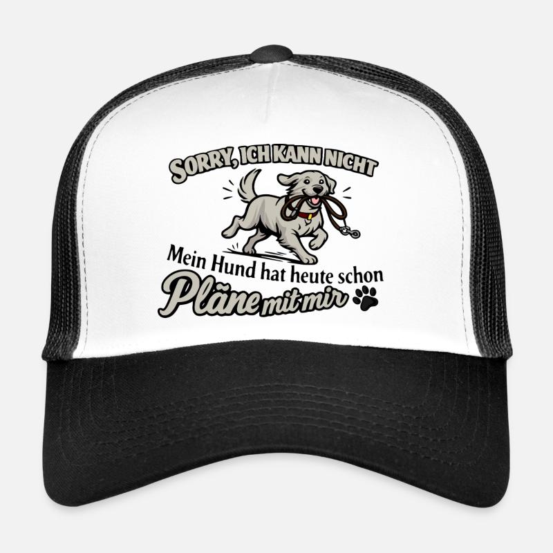 Sorry, ich kann nicht – Hund hat Pläne - Trucker Cap - Weiß/Schwarz
