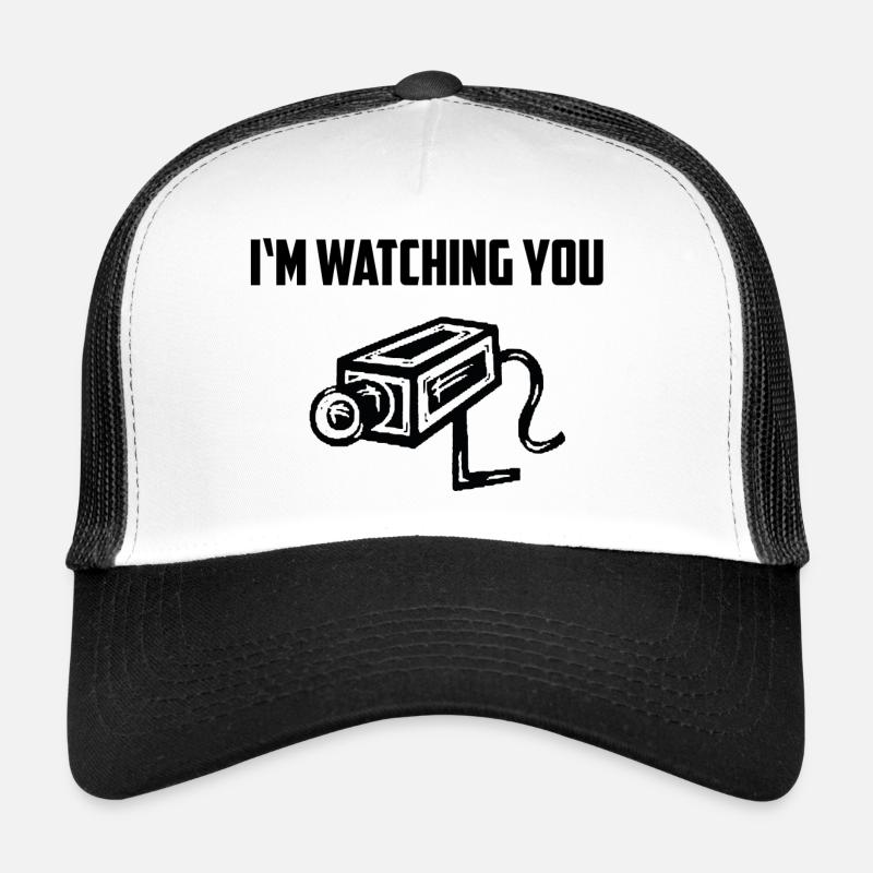 I am watching you - Trucker Cap - Weiß/Schwarz