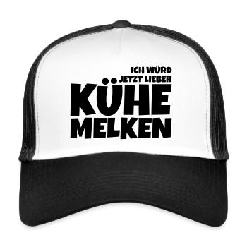 Milchbauer, Ich würd jetzt lieber Kühe melken - Trucker Cap - Weiß/Schwarz - Vorne