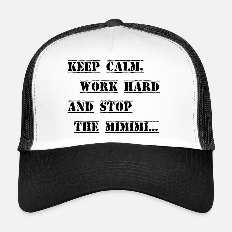 Work hard stop the Mimimi - Trucker Cap - Weiß/Schwarz