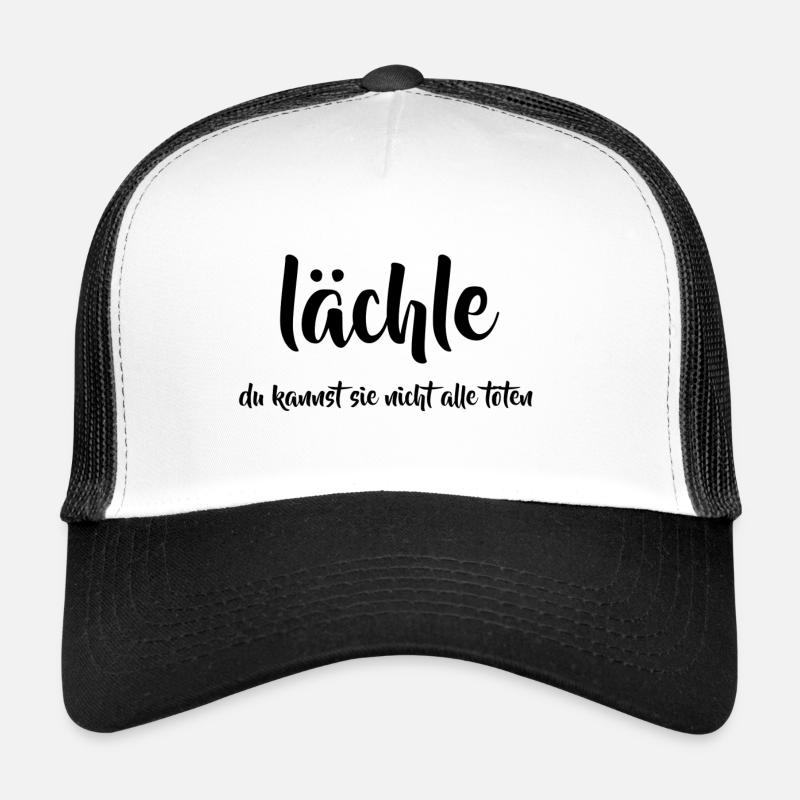 Lächle du kannst sie nicht alle töten - Trucker Cap - Weiß/Schwarz