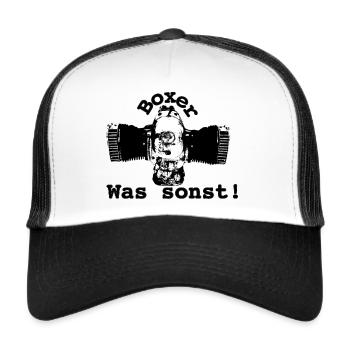 Boxer was sonst! schwarz/transparent, für Fans. - Trucker Cap - Weiß/Schwarz - Vorne