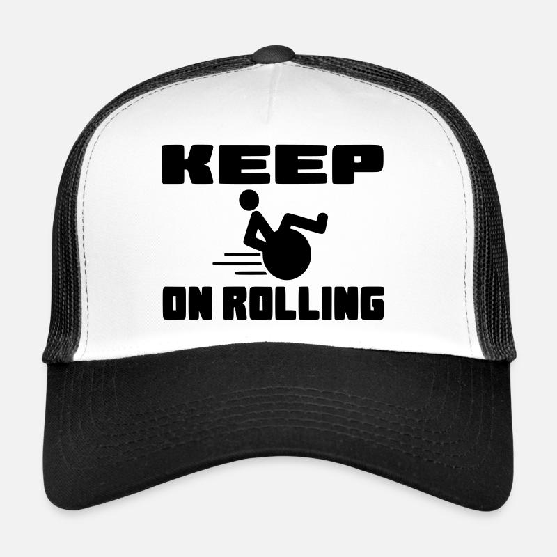 Continuez à rouler avec votre fauteuil roulant # Casquette trucker 