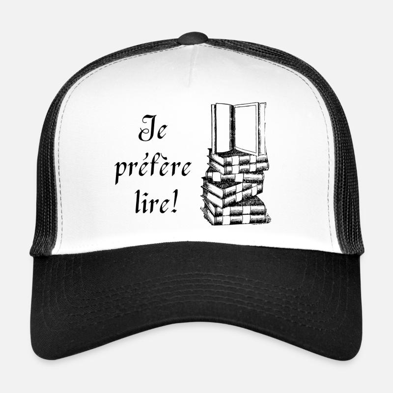 Je préfère lire Casquette trucker 