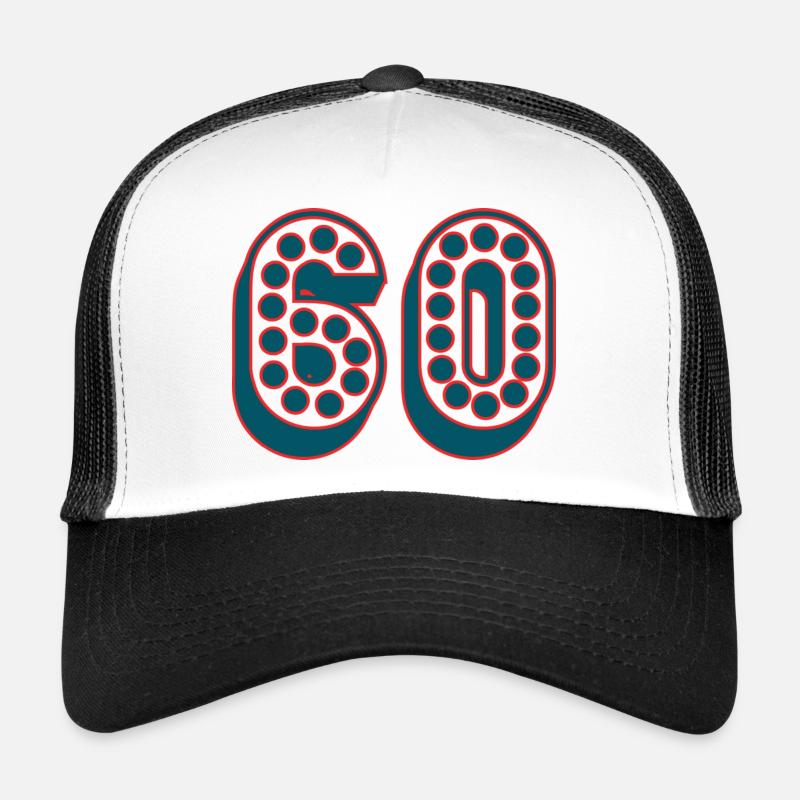 60. 60 ANS. 60e ANNIVERSAIRE. ANNIVERSAIRE 60 ANS. Casquette trucker 