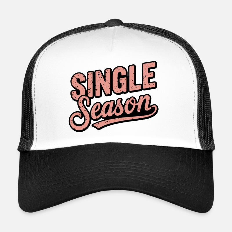 single season- saison celibataire Casquette trucker 
