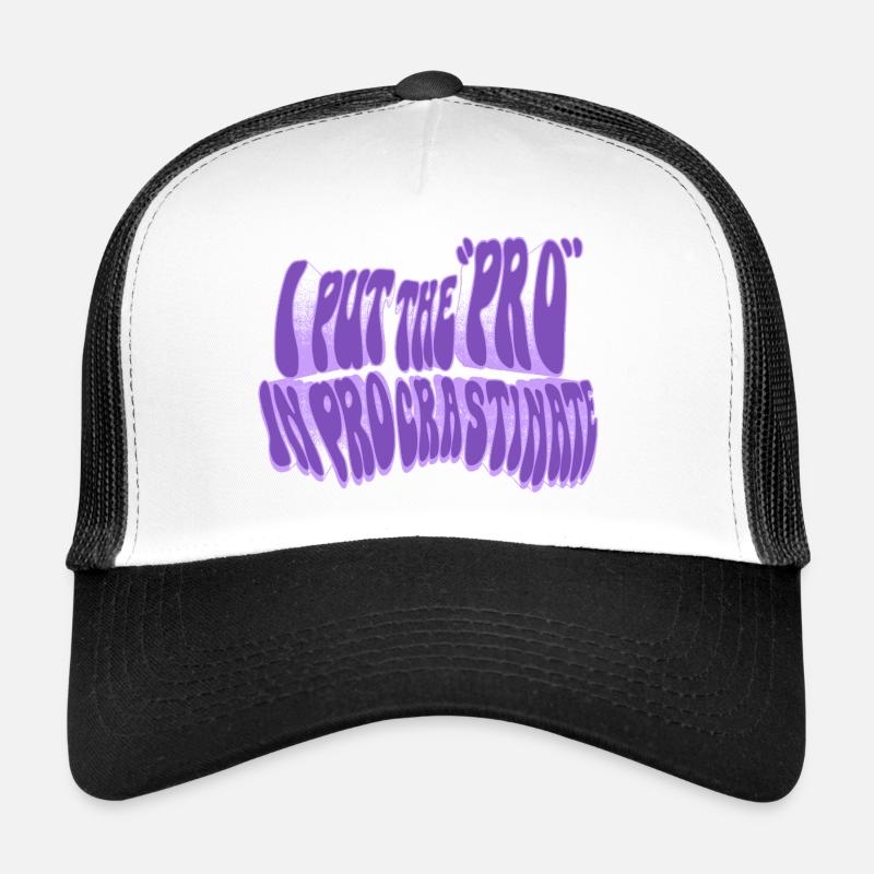 Pro de la procrastination Casquette trucker 