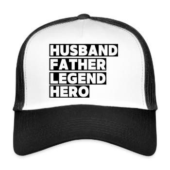 Husband Father Legend Hero Vatertag Geschenk - Trucker Cap - Weiß/Schwarz - Vorne