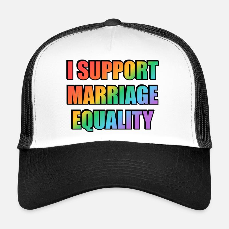 I Support Marriage Equality Trucker Cap