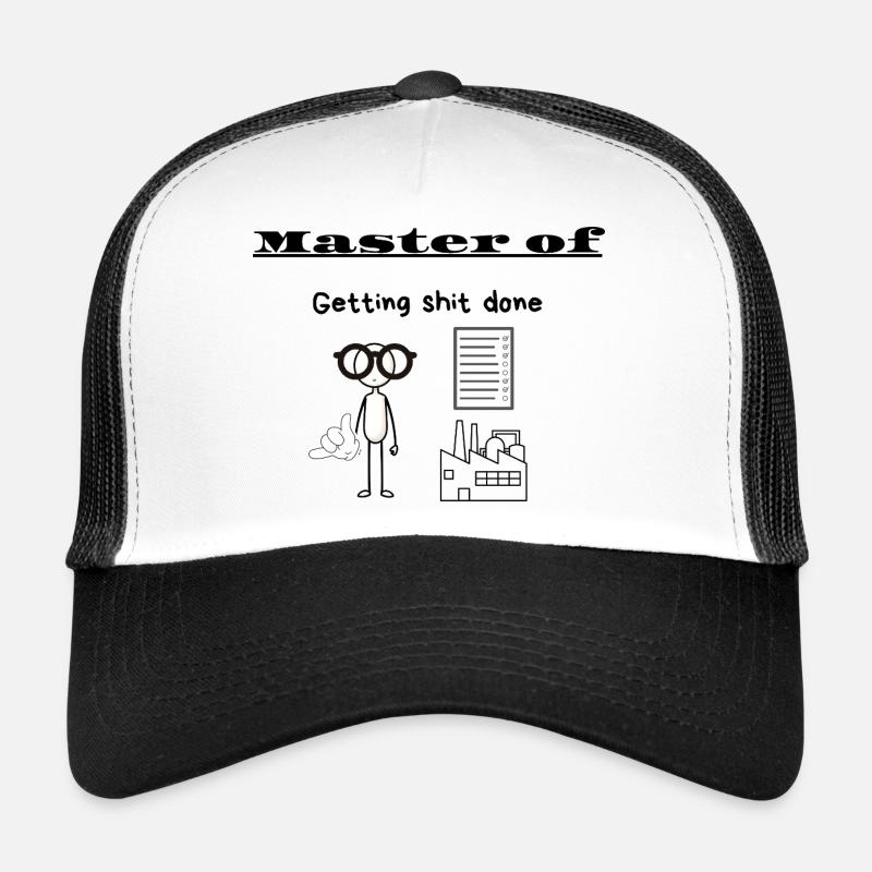 Master of Getting shit done Trucker Cap