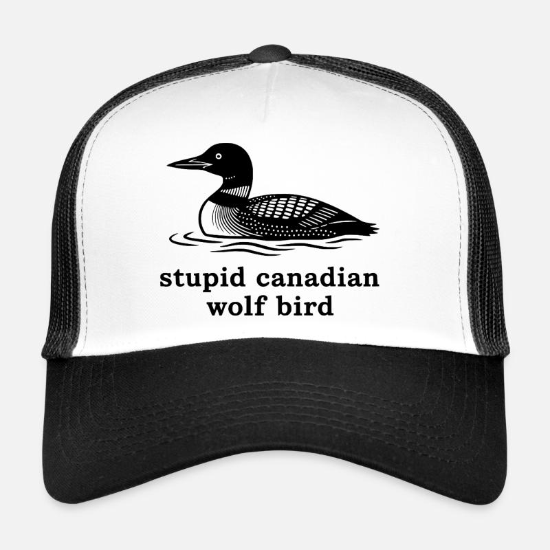Stupid Canadian Wolf Bird Trucker Cap