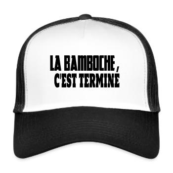 La bamboche c est terminé - Casquette trucker  - blanc/noir - Devant