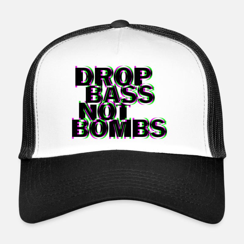 Techno drop bass not bombs Trucker Cap