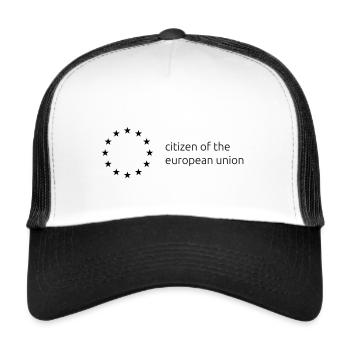 citizen of the european union - Trucker Cap - white/black - Front
