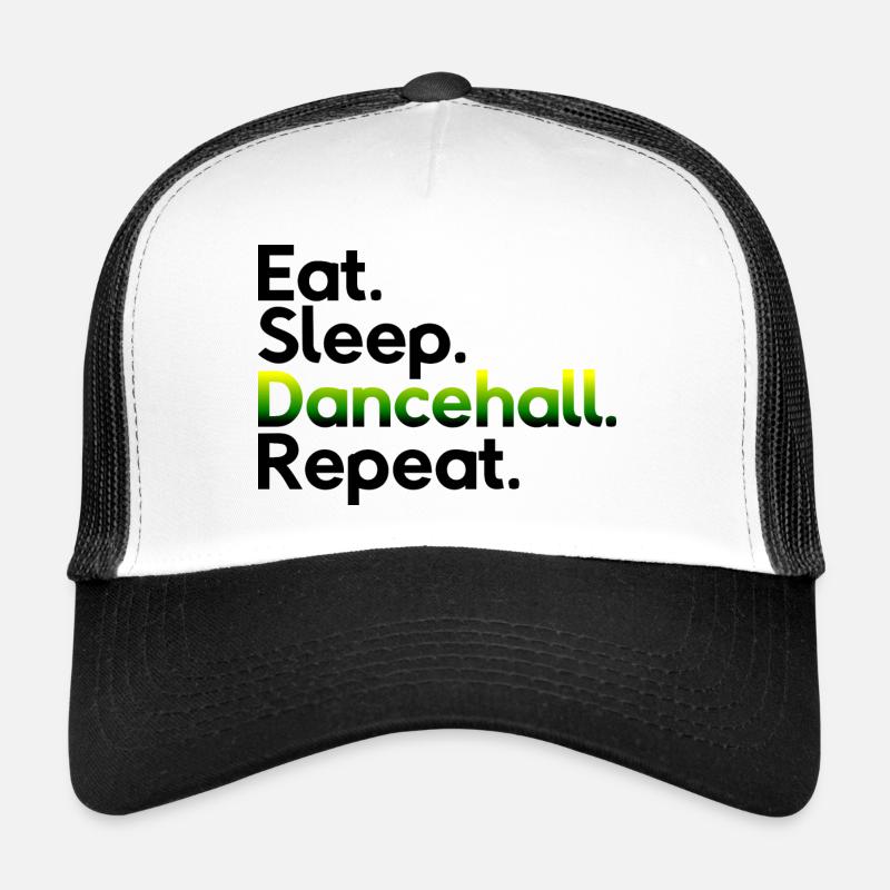 Eat Sleep Dancehall Repeat Trucker Cap