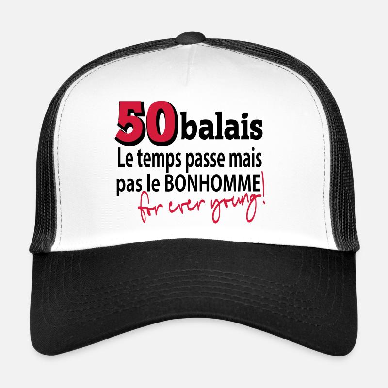 50 balais le temps passe - Casquette trucker  - blanc/noir