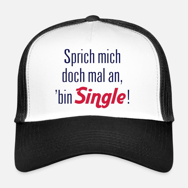 Sprich mich doch mal an, 'bin Single! Vektor Vecto Trucker Cap