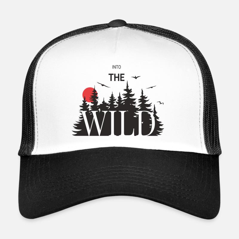 Into the Wild, Hiking, Nature & Wilderness Trucker Cap