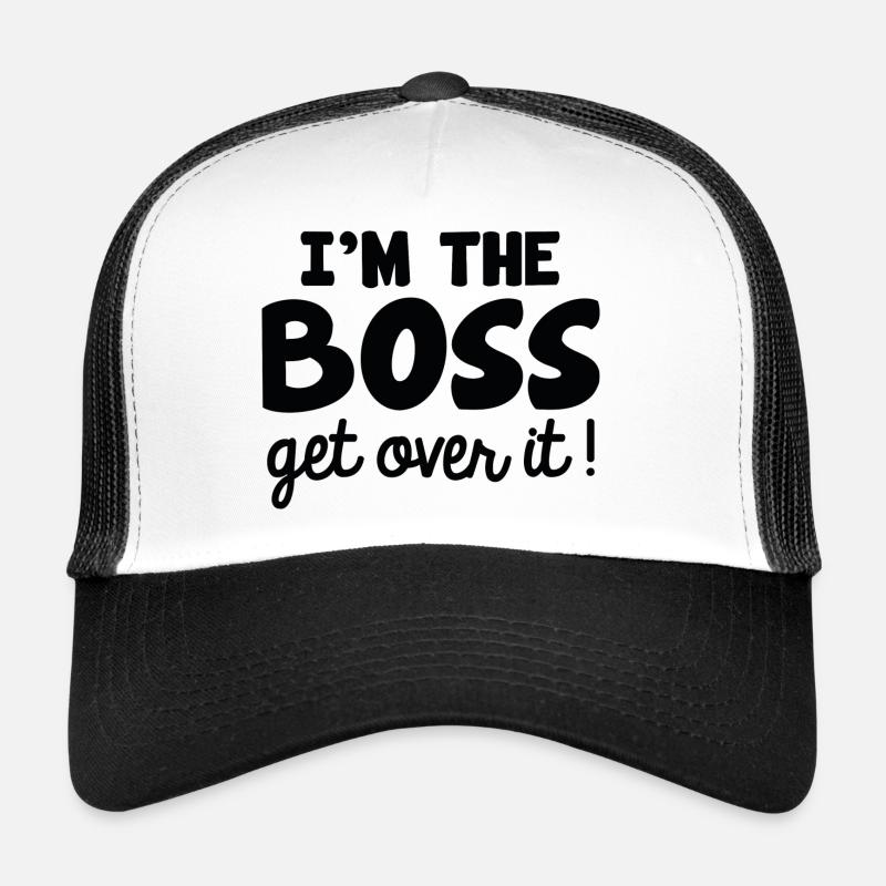 Je suis le patron Get Over It Casquette trucker 