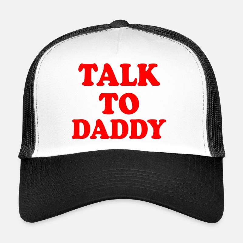 Talk to daddy Casquette trucker 