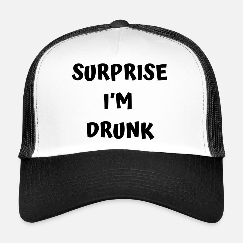 Funny drunk text Trucker Cap