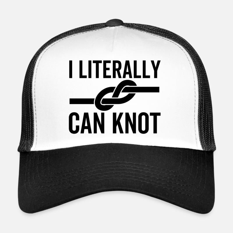 I Literally Can Knot Trucker Cap