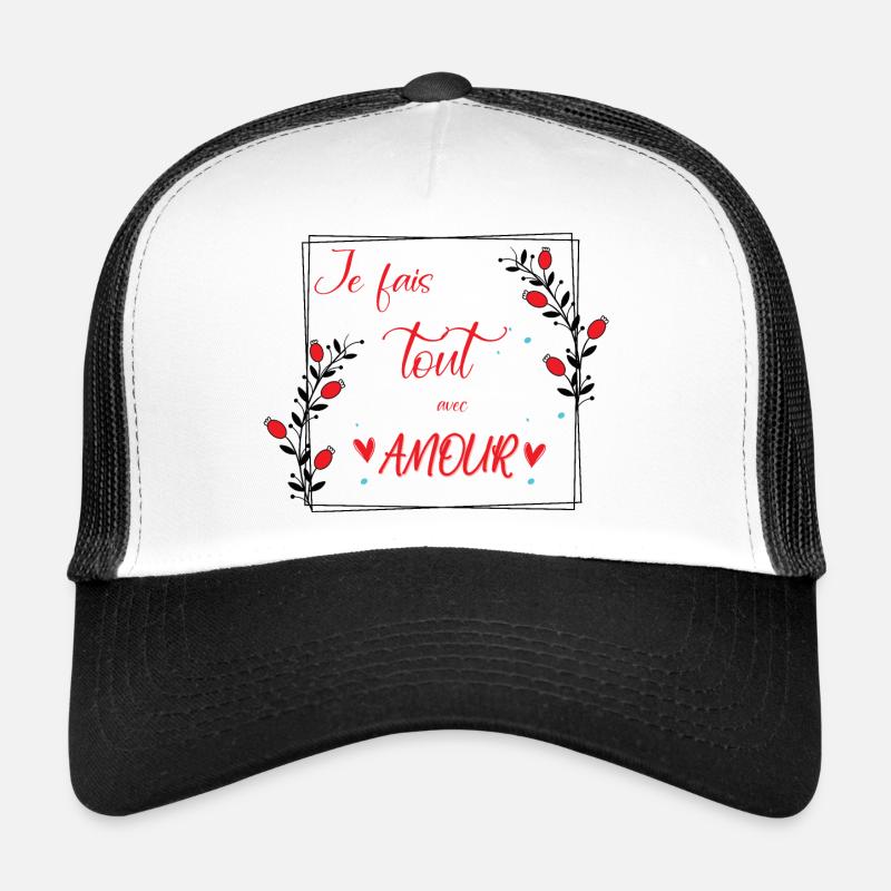 je fais tout avec amour - Casquette trucker  - blanc/noir