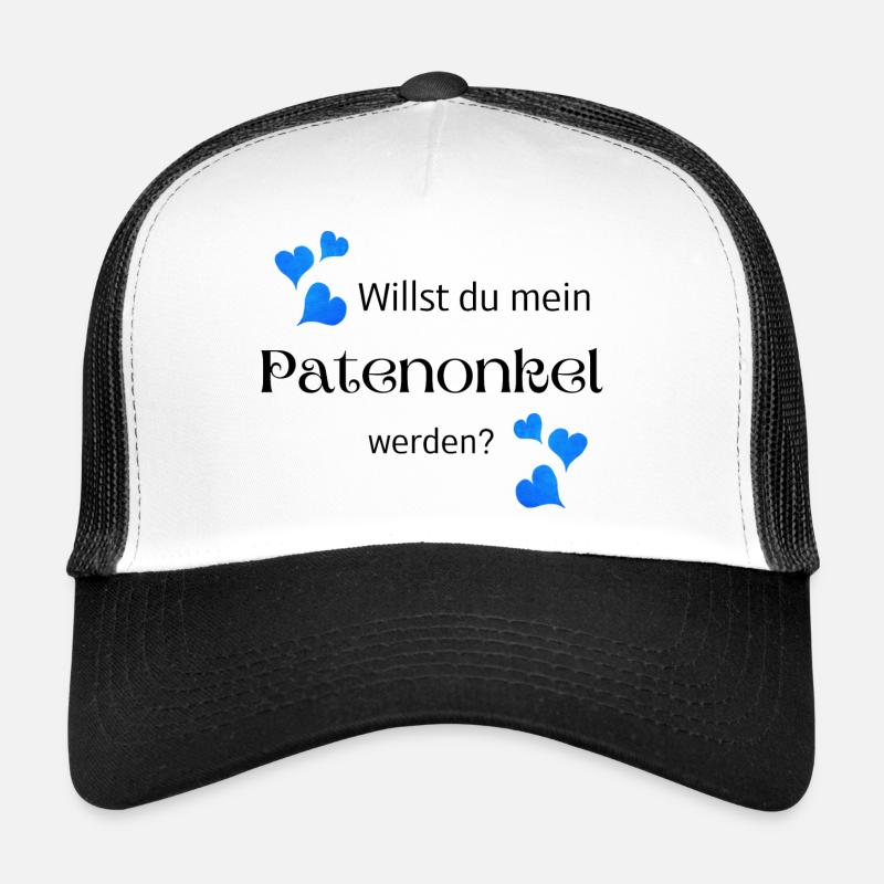 Willst du mein Patenonkel werden - Trucker Cap - Weiß/Schwarz