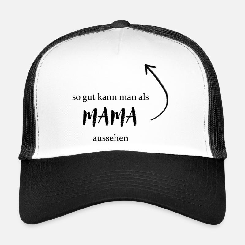 Muttertag - So gut kann man als Mama aussehen Trucker Cap
