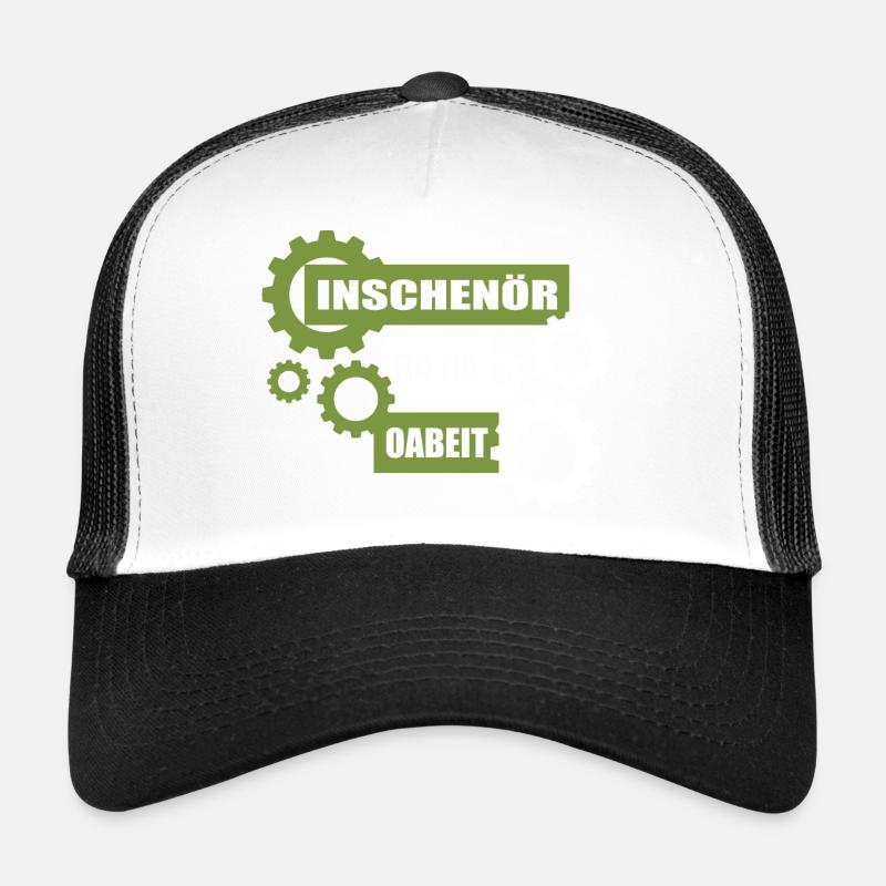 Inschenör ba da Oabeit, Ingenieur bei der Arbeit Trucker Cap