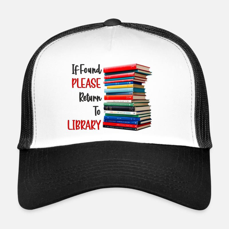 If Found Please Return To Library Trucker Cap