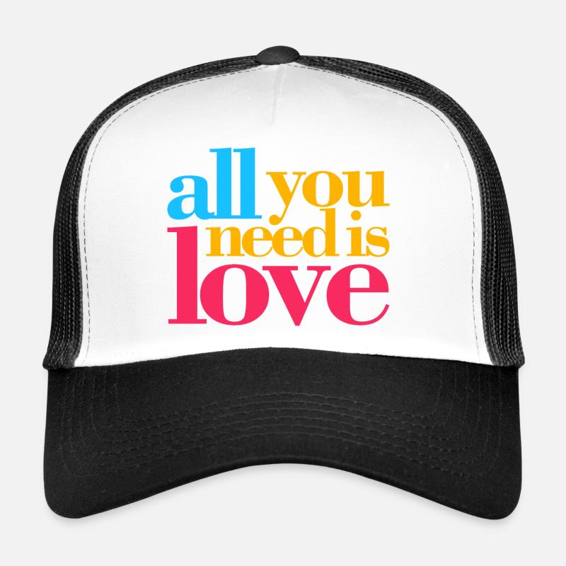 Tout ce dont vous avez besoin, c’est d’amour Casquette trucker 