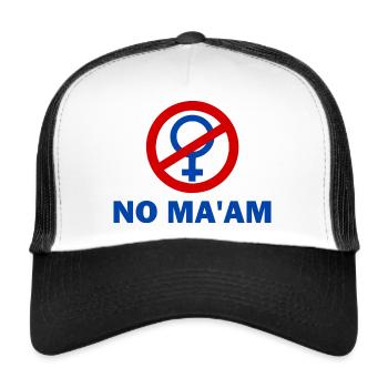 no ma'am - Trucker Cap - Weiß/Schwarz - Vorne