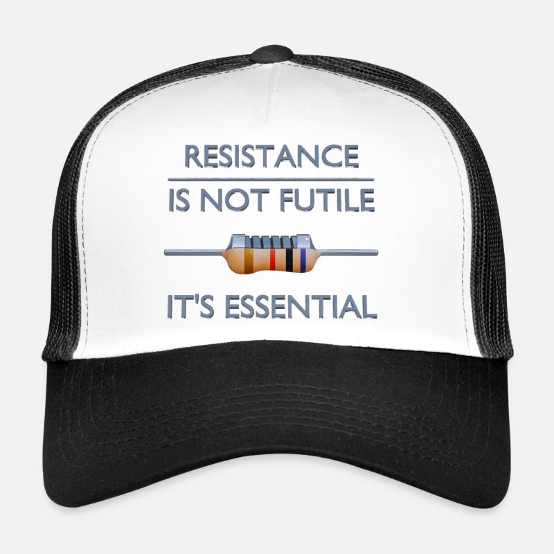 Resistance Is Not Futile, It's Essential - Trucker Cap - white/black
