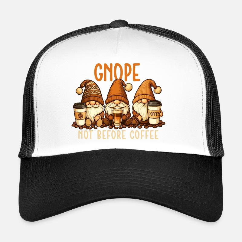 Gnope pas avant le café Citation de gnome drôle Casquette trucker 