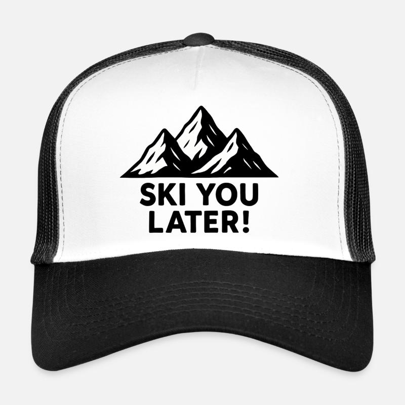 Snowy Mountains – Ski You Later! Trucker Cap