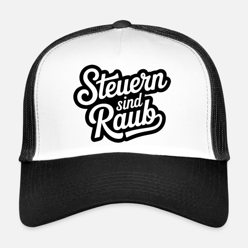 Steuern sind Raub - Funny Steuer Meme Trucker Cap