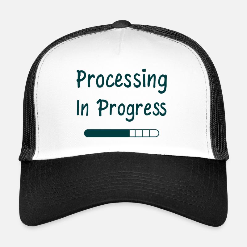 Processing In Progress Loading Bar Statement Trucker Cap
