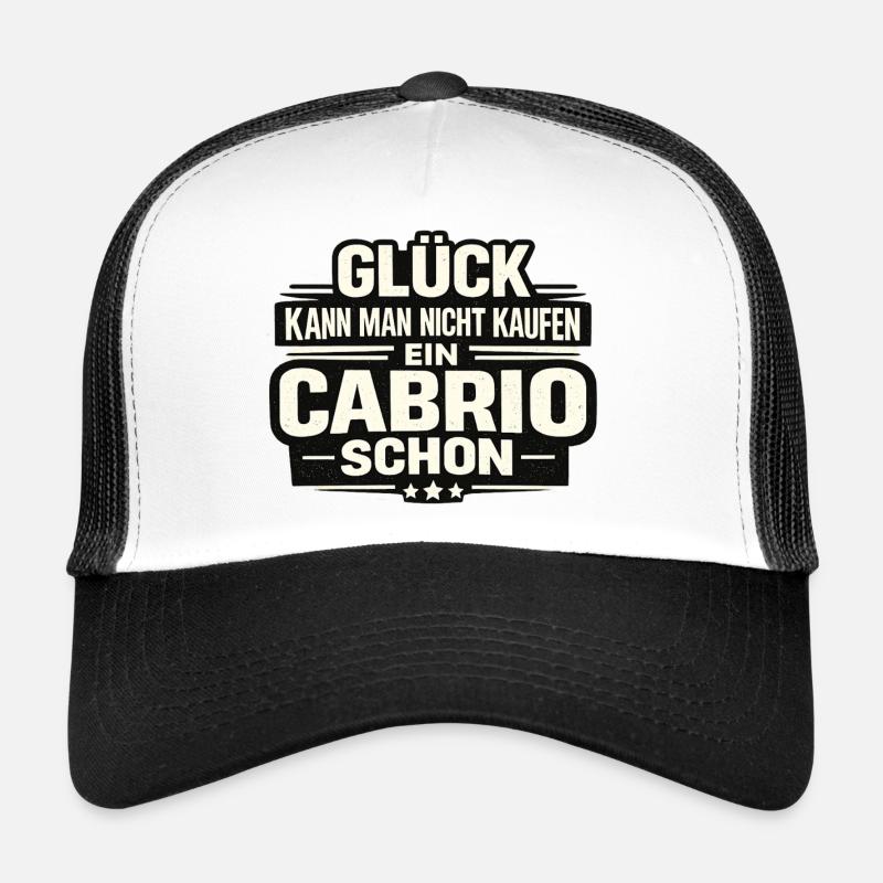 On n’achète pas le bonheur, on achète une décapotable Casquette trucker 