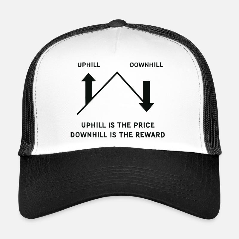 Gravity MTB : la montée est le prix, la récompense de la descente Casquette trucker 