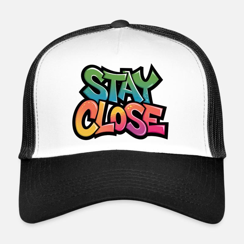Bleib in der Nähe Graffiti-Typografie Trucker Cap