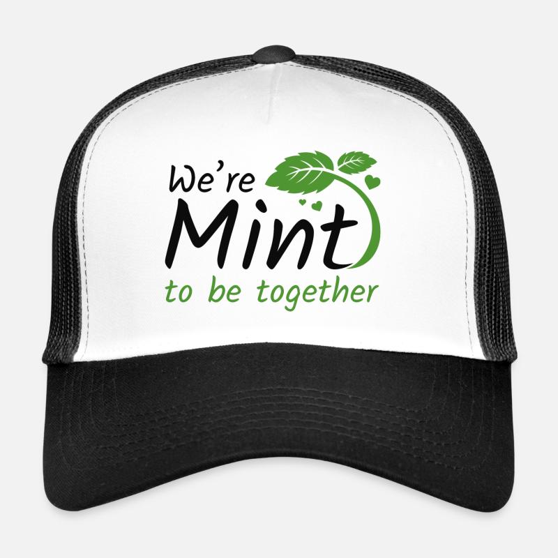 Nous sommes Mint To Be Together Casquette trucker 
